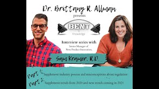 Current Supplement Trends - Sam Kramer, R.D. Part 2 of a Two-Part Series