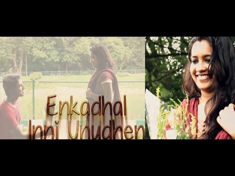 Enkadhal Inni Unudhen (My Love Is With You) - Exclusive Romantic...