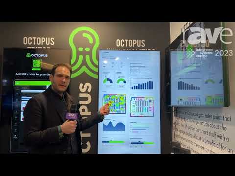 ISE 2023: Octopus Digital Signage Demos Wi-Fi Analytics for Retail Applications