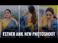 Esther Anil new photoshoot video 😍🔥