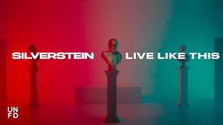 Silverstein Ft. Nothing, Nowhere - Live Like This