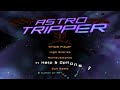 ► WTF Is... - Astro Tripper ?