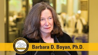 Interview With Barbara D. Boyan, Ph.D.