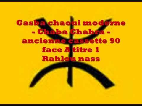 gasba chaoui moderne - cheba chahra - rahlou nass