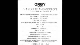 Watch Orgy Vapor Transmission Intro video