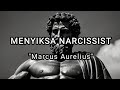 Berikut adalah 4 Cara untuk MENGANIAYA NARSISSIS | Stoikisme Marcus Aurelius