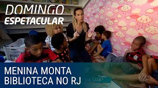 Garota De 12 Anos Monta Biblioteca Em Comunidade Carente Do Rio