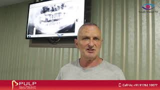 Pulp Dental Hospital - Happy Testimonial - Peter Armstrong, Australia
