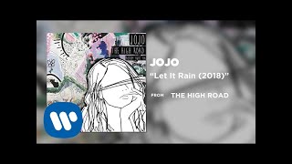 Watch Jojo Let It Rain video
