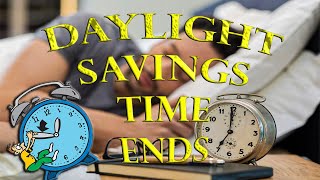 Daylight Savings Time Ends-Fall Back November 6