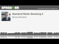 Video Saarland Radio Sendung 4 (mit Spreaker gemacht)