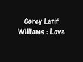 Corey Latif Williams - Love