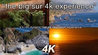 4 Hrs Pure 4K Nature Big Sur Experience Relaxation Video Uhd