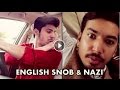 English snob and Grammar Nazi. ft. Mooroo - Furqan Shayk