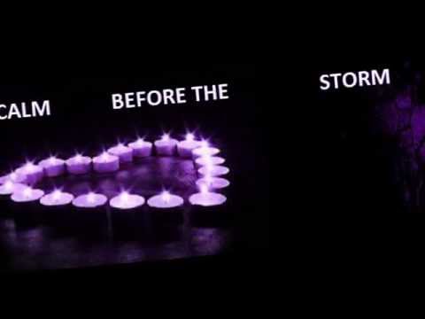Calm Before The Storm Video