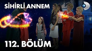 Sihirli Annem 112. Bölüm -  Bölüm