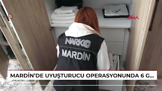Mardinde Uyuşturucu Operasyonunda 6 Gözaltı