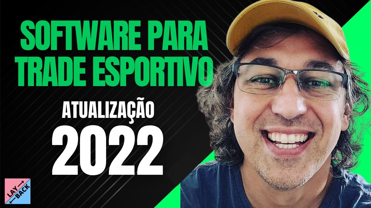 Software para Trade Esportivo ATUALIZAÇÃO 2022