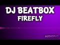 Royalty Free Music - DJ Beatbox - Firefly