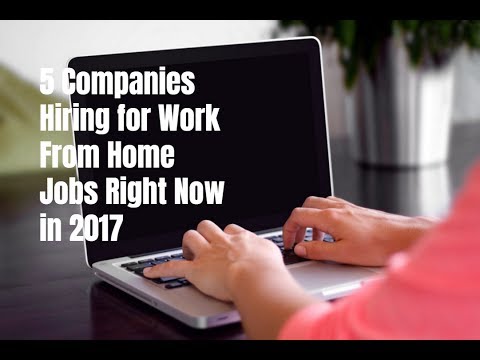 VIDEO : 5 companies hiring for work from home jobs right now in 2017 - here are 5here are 5companies hiringfor work from home jobs in 2017. go to http://selfmadesuccess.com for video notes, related content, tips ...