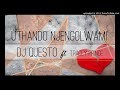 Dj Questo ft Tracey - Uthando Njengolwami