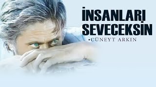 İnsanları Seveceksin Türk Filmi | FULL | CÜNEYT ARKIN