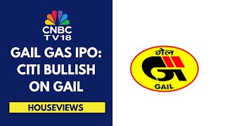 Citi Bullish On Gail, Says Co Is Inviting Eoi From Consultants To Advise On Gail Gas Listing