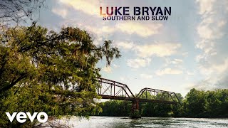 Watch Luke Bryan Southern And Slow video