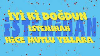 İyi ki doğdun İSTEMİHAN - İsme Özel Ankara Havası Doğum Günü Şarkısı (FULL VERSİ