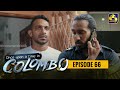 Once Upon A Time in Colombo Episode 66
