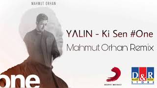 YALIN - Ki Sen (Mahmut Orhan - One /1. Albüm)