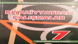 7-Ci Sinif Ri̇yazi̇yyatdan Çalışmaların Cavabları Namazov...