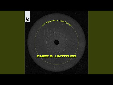 Chez B. Untitled (Extended Mix)