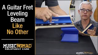 A Guitar Fret Leveling Beam To Level Your Frets and Fingerboard by MusicNomad