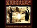 Mudhoney- Twenty four