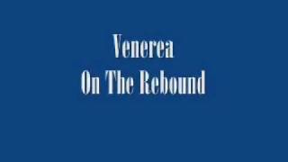 Watch Venerea On The Rebound video