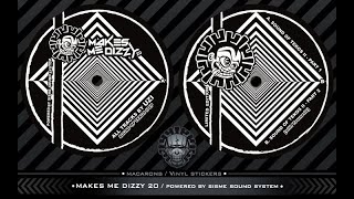 Makes Me Dizzy 20 - Sound Of Tekos Ii Part 1