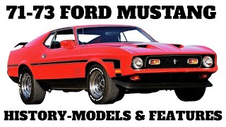 1971 1973 Mustang - The History, Features, Models, & Options