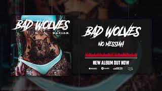 Bad Wolves - No Messiah (Official Audio)