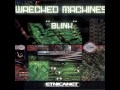 Wrecked Machines - Four Walls