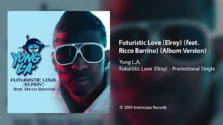 Watch Yung La Futuristic Love video