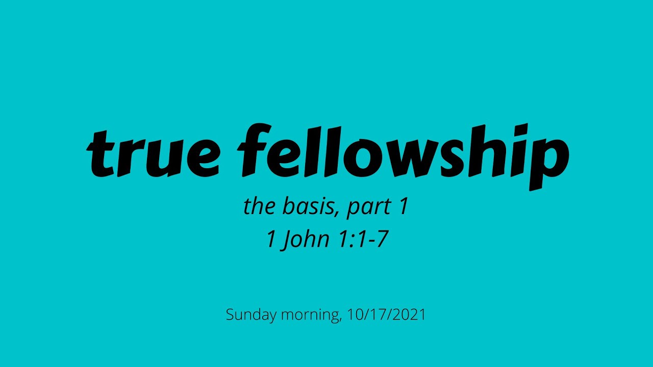The basis of fellowship
