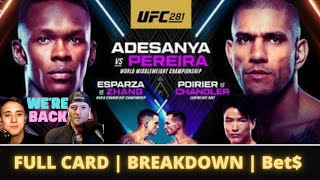 UFC 281: Adesanya vs Pereira | Full Card | Breakdowns and Bets