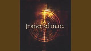 Watch Trance Of Mine Awakening video