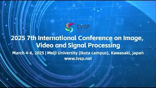 Held In Kawasaki, Japanthe 7Th International Conference On Image, Video And Signal Processing
