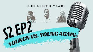 Season 2 Ep1. Youngn vs Young Again (consequences of the street life)