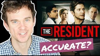 How accurate is THE RESIDENT? Real life DOCTOR reaction How accurate is THE RESIDENT? Real life DOCTOR reaction