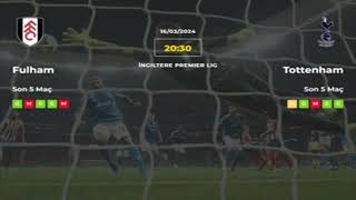 Fulham Tottenham İddaa Tahminleri 16 Mart 2024