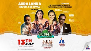 Aura Lanka Music Festival 2023 - Dushyanth Weeraman with Kurumba