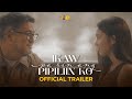 Ikaw Pa Rin Ang Pipiliin Ko OFFICIAL TRAILER | Aga Muhlach and Julia Barretto